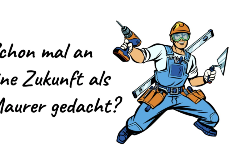 Schon mal an eine Zukunft als Maurer gedacht?